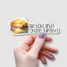 Load image into Gallery viewer, Be Bold and Chase Sunsets | waterproof vinyl sticker |