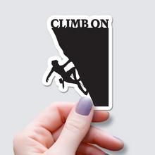 Load image into Gallery viewer, Climb On Vinyl Sticker #1