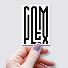 Load image into Gallery viewer, Complex Word Art Vinyl Sticker