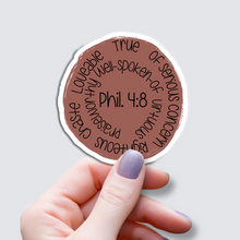Load image into Gallery viewer, Philippians 4:8 Brown - Vinyl Sticker