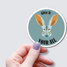 Load image into Gallery viewer, Give It Your All - Positive Affirmation Rabbit Vinyl Sticker