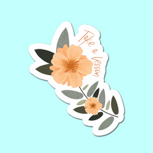 Load image into Gallery viewer, Take a Lesson Orange Flower Vinyl Sticker