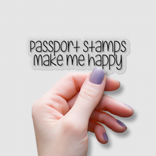 Load image into Gallery viewer, Passport Stamps Makes Me Happy | waterproof vinyl sticker | Positive Sticker | Traveling Lovers |
