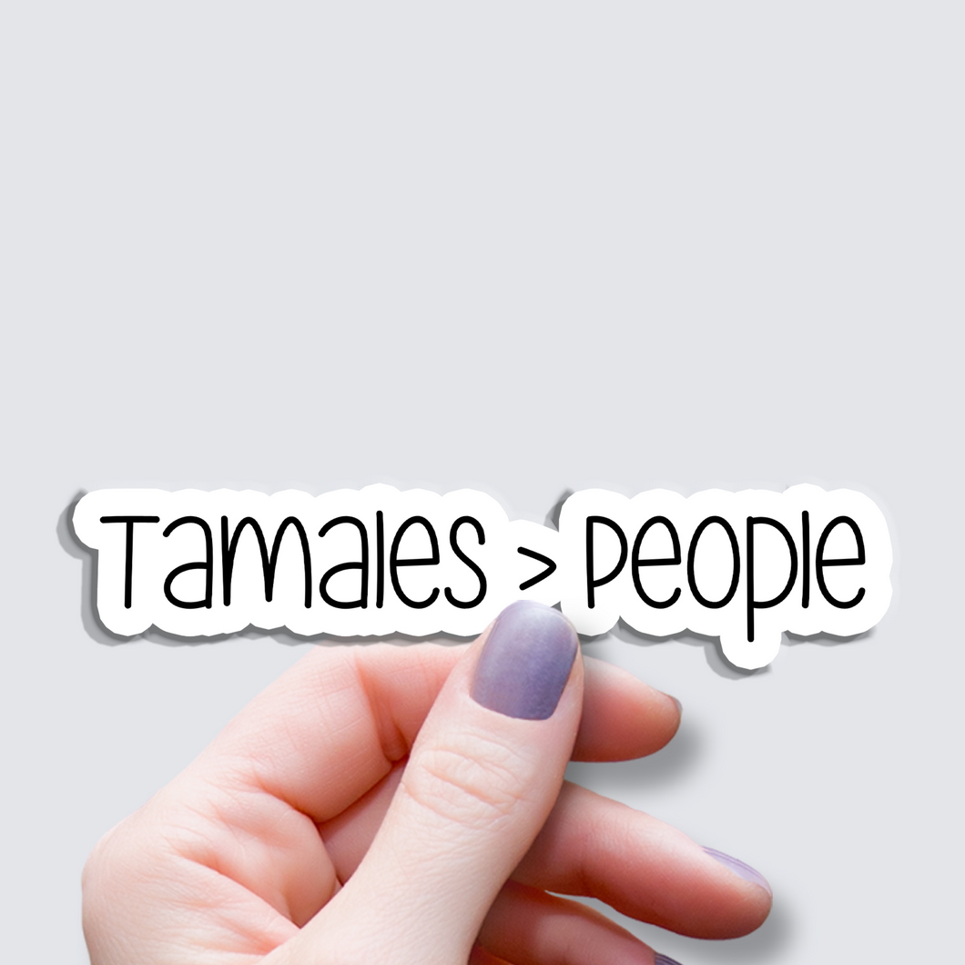 I Like Tamales More Than People - Vinyl Sticker