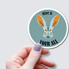 Load image into Gallery viewer, Give It Your All - Positive Affirmation Rabbit Vinyl Sticker
